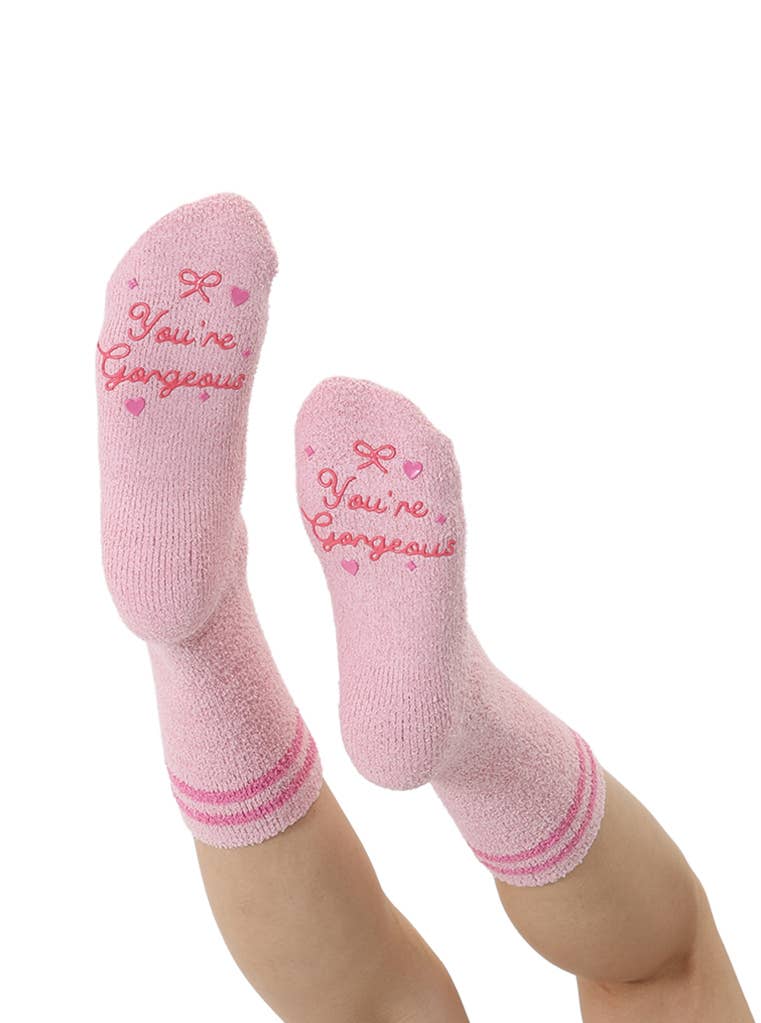 Fuzzy Crew Socks w/ Bottom Grip Phrase - "You're Gorgeous"