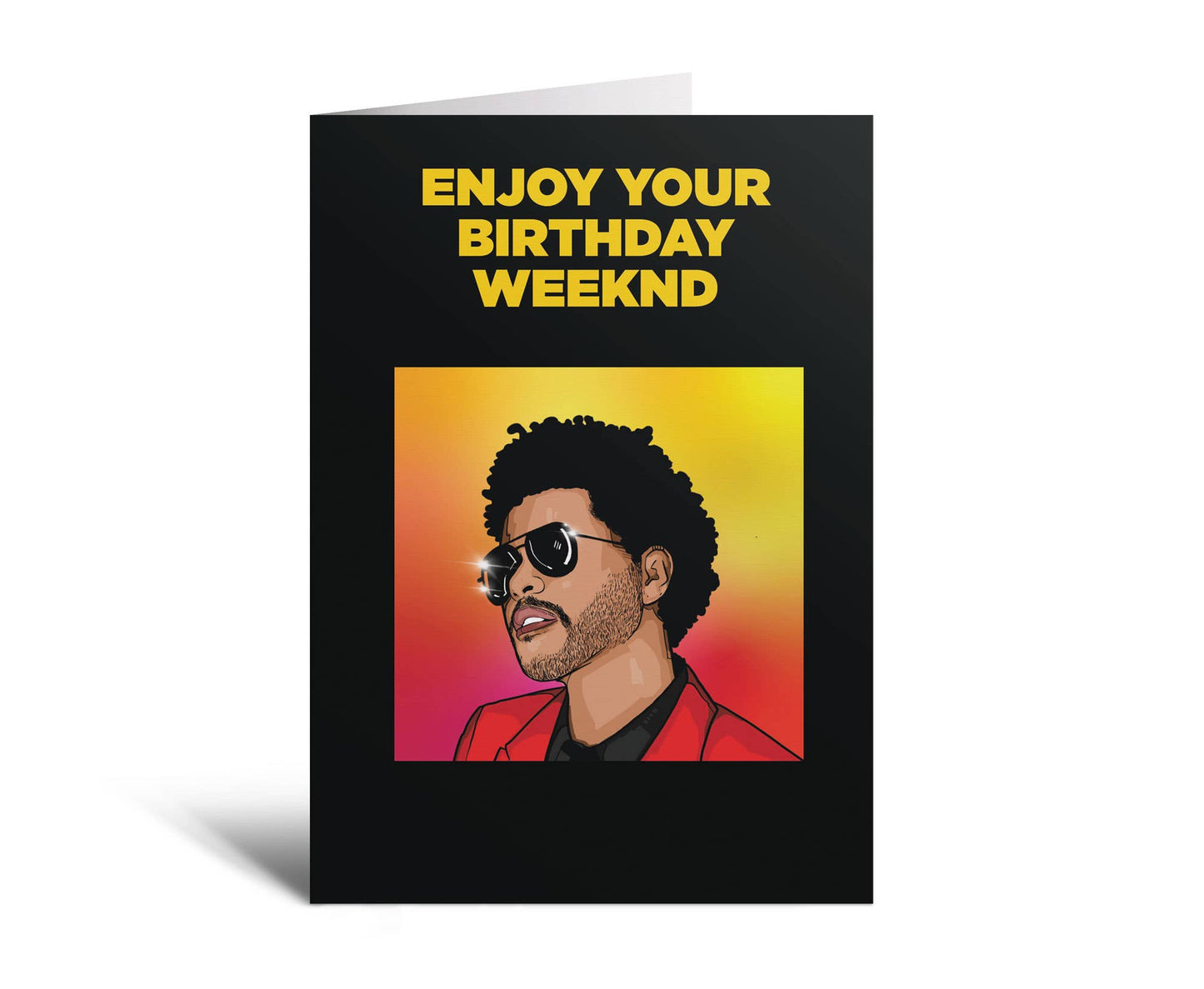 Enjoy Your Birthday Weekend Funny Rapper Greeting Card