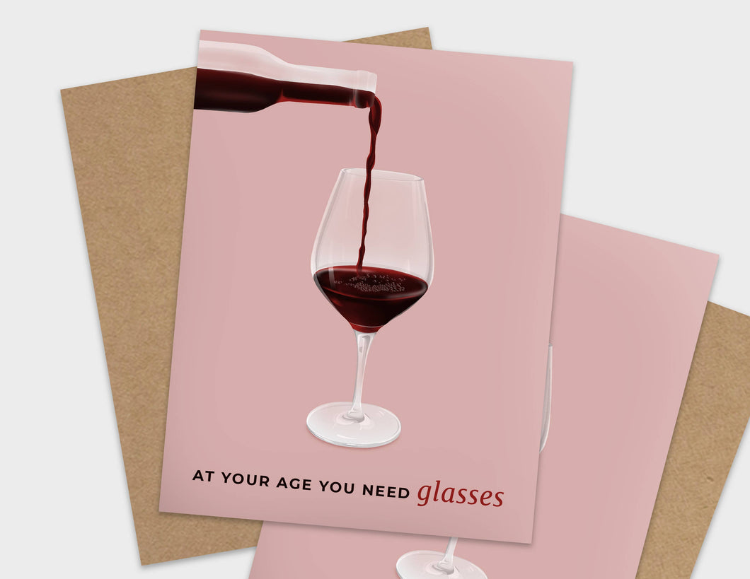 You Need Glasses Wine Pun Birthday Card