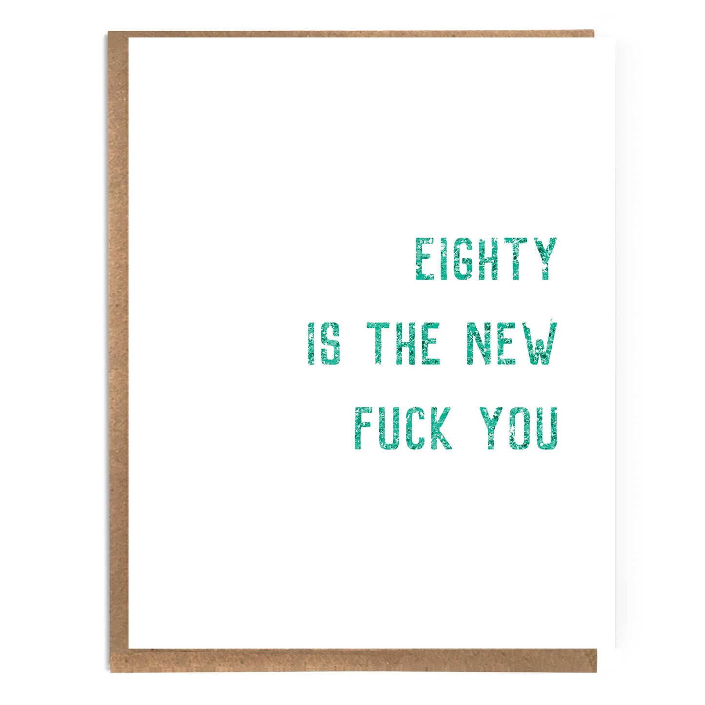 Eighty is the New Fuck You; Funny 80th Birthday Card