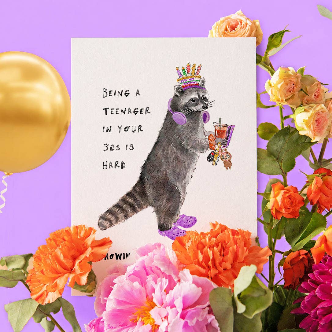 Teenager Adult Raccoon - Funny Birthday Card