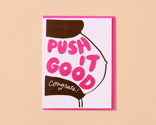 Push It Good Letterpress Pregnancy Baby Shower Card