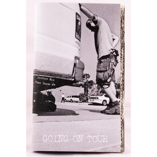 Perfect Mix Tape Segue #4: Going on Tour (Zine)