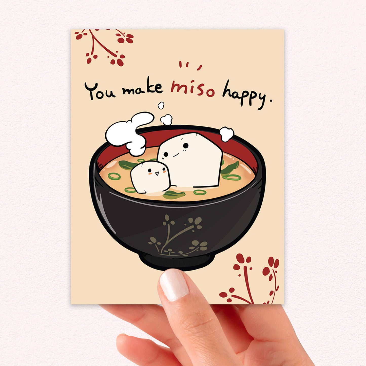 You Make Miso Happy | Funny Miso Soup Asian Greeting Card for Love or Birthdays