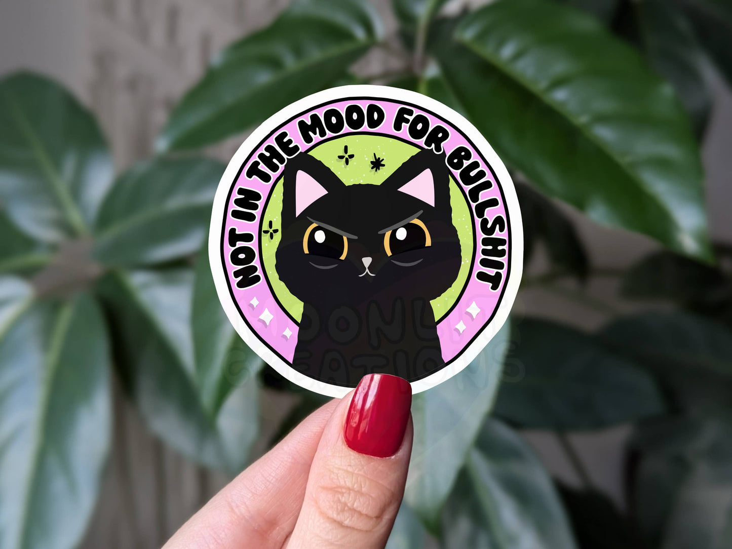 Not in the mood for bullshit, snarky black ca funny sticker