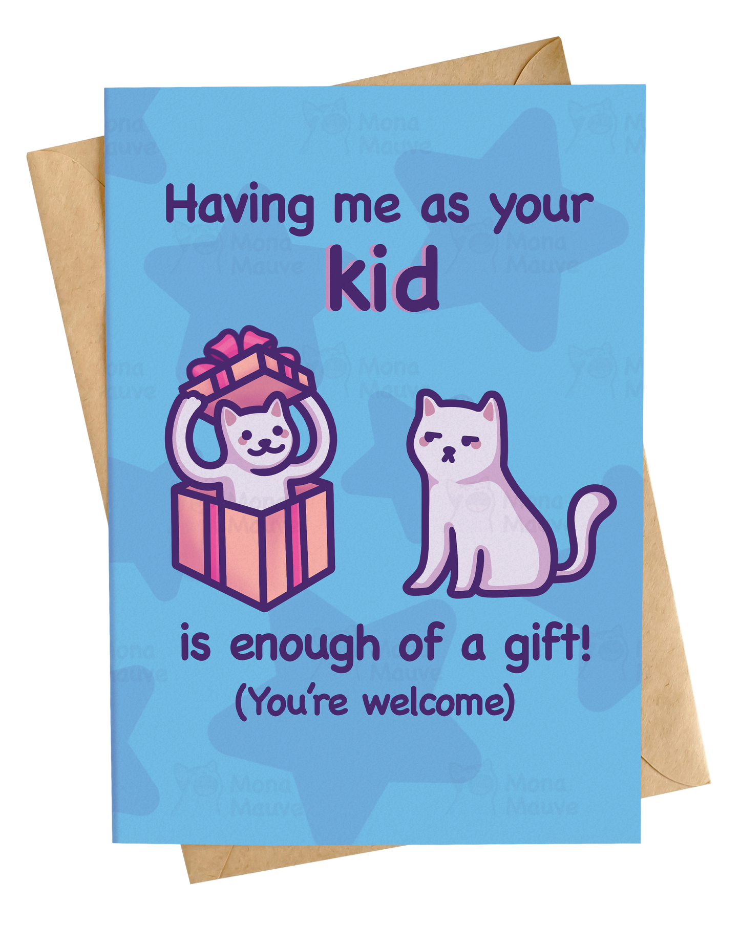 Me as Your Kid Is Enough of a Gift | Funny Father's/Mother's Day Card