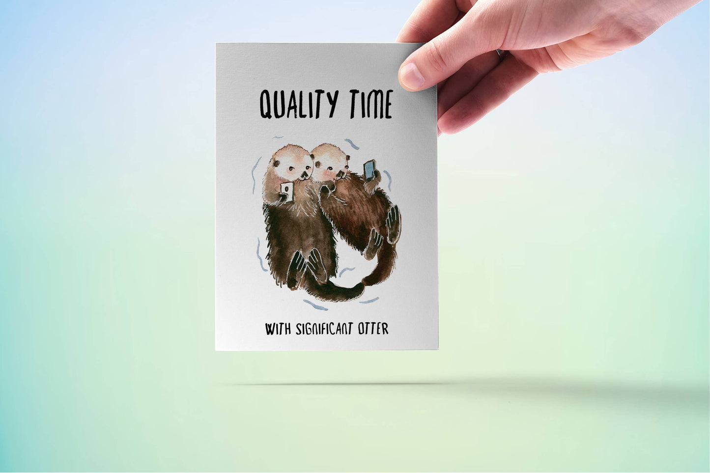 Quality Time Otter - Funny Valentines Day Card