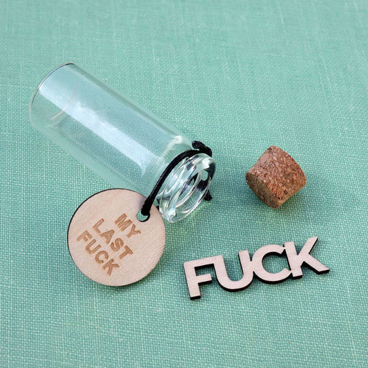 My Last Fuck Jar - Funny Novelty Gift