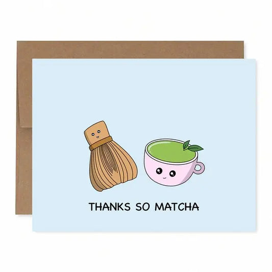 Thanks So Matcha