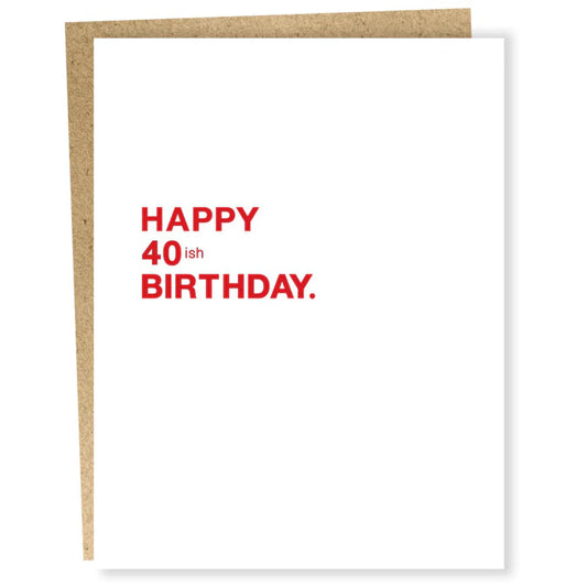 40Ish Card