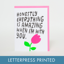 Load image into Gallery viewer, Everything is Amazing Letterpress Greeting Card by Ashkahn
