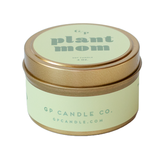 Plant Mom Just Because 4 oz. Candle Tin