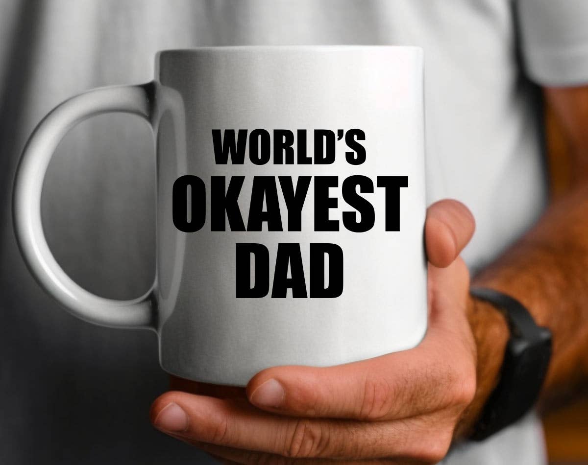World's Okayest Dad - Funny Father's Day Coffee Mug