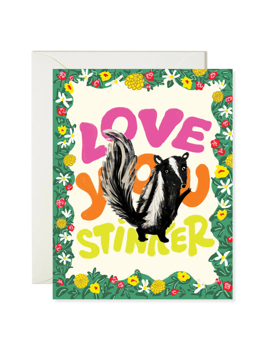 Love You Stinker - Funny Skunk Love Card