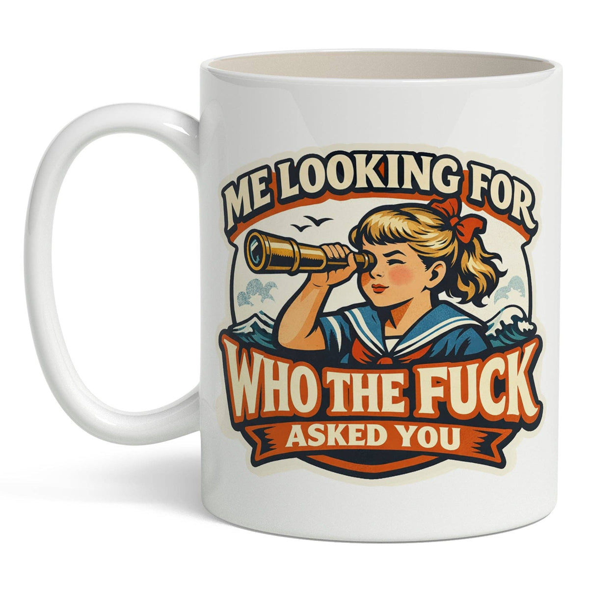 Me Looking for Who the F-ck Asked You Mug