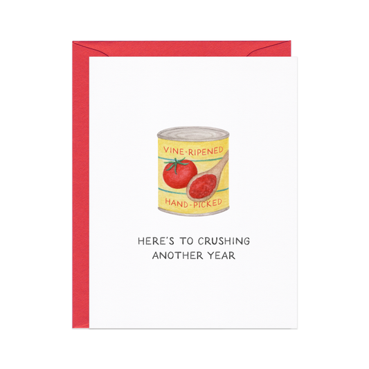 Crushing Another Year - Tomato Pun Birthday / New Years Card