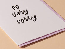 Load image into Gallery viewer, So Very Sorry Letterpress Simple Sympathy Card
