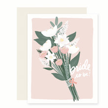 Load image into Gallery viewer, Bride Bouquet | Bride To Be | Wedding Bridal Shower Card
