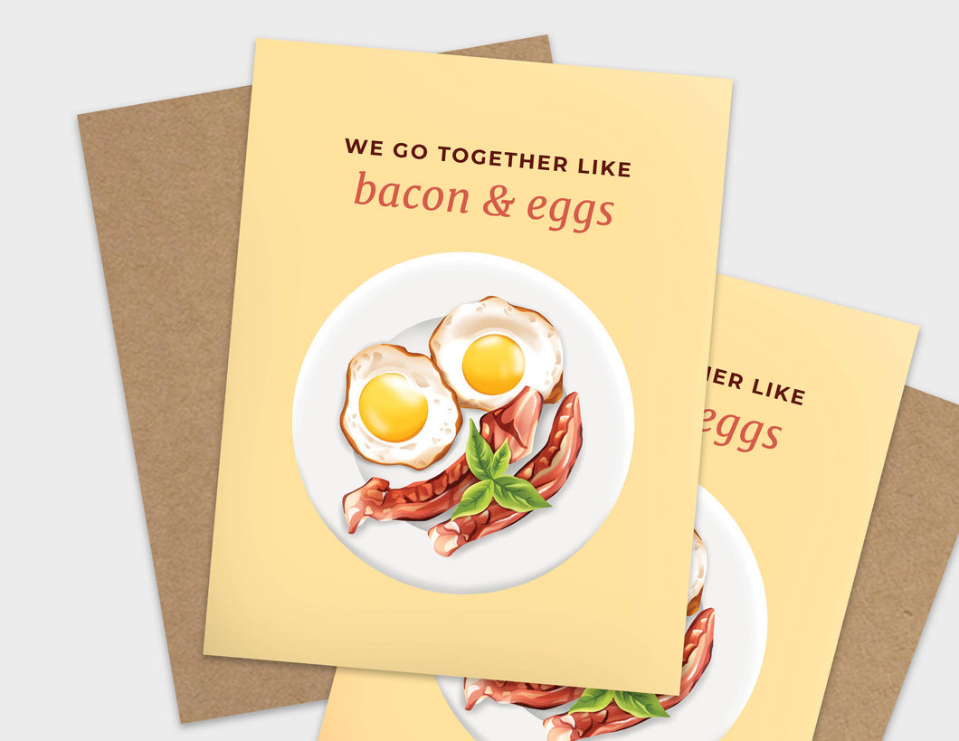 We Go Together Like Bacon & Eggs Pun Love Card
