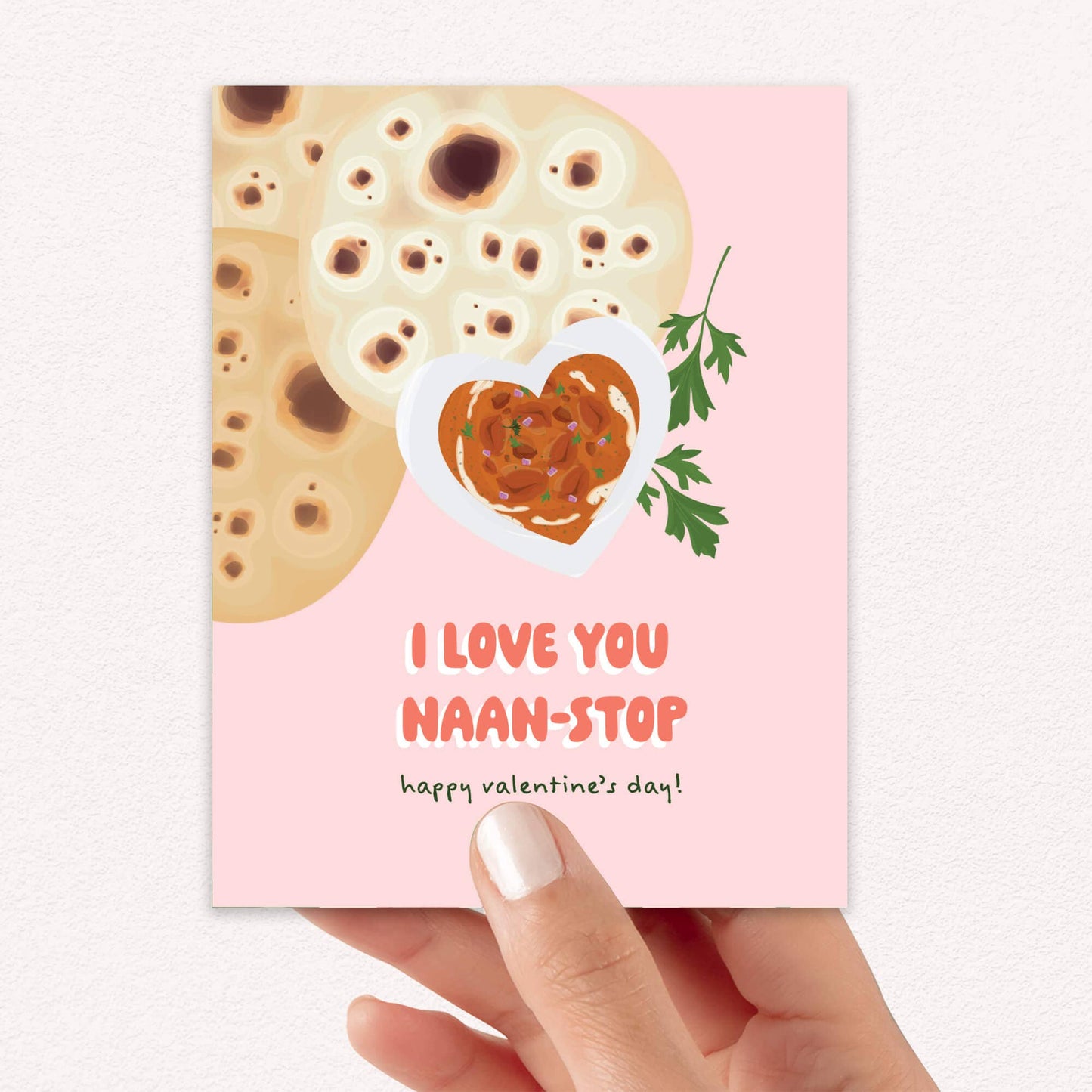 Love You Naan-Stop Valentine's Day Card | Indian Food & Curry