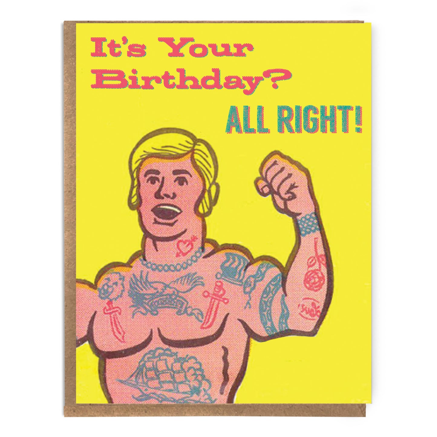 It's Your Birthday? All Right! Funny Vintage Tattoo Man