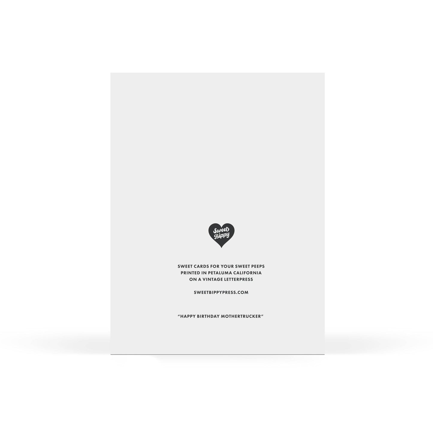 Happy Birthday Mothertrucker Card