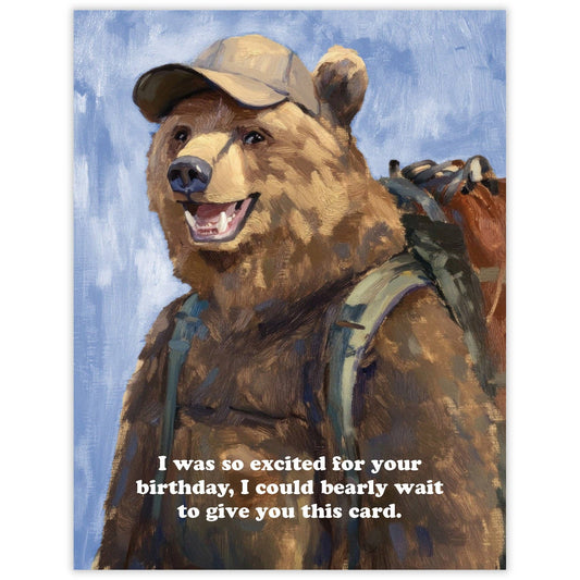 Bearly Wait - Recycled Birthday Card for Hikers