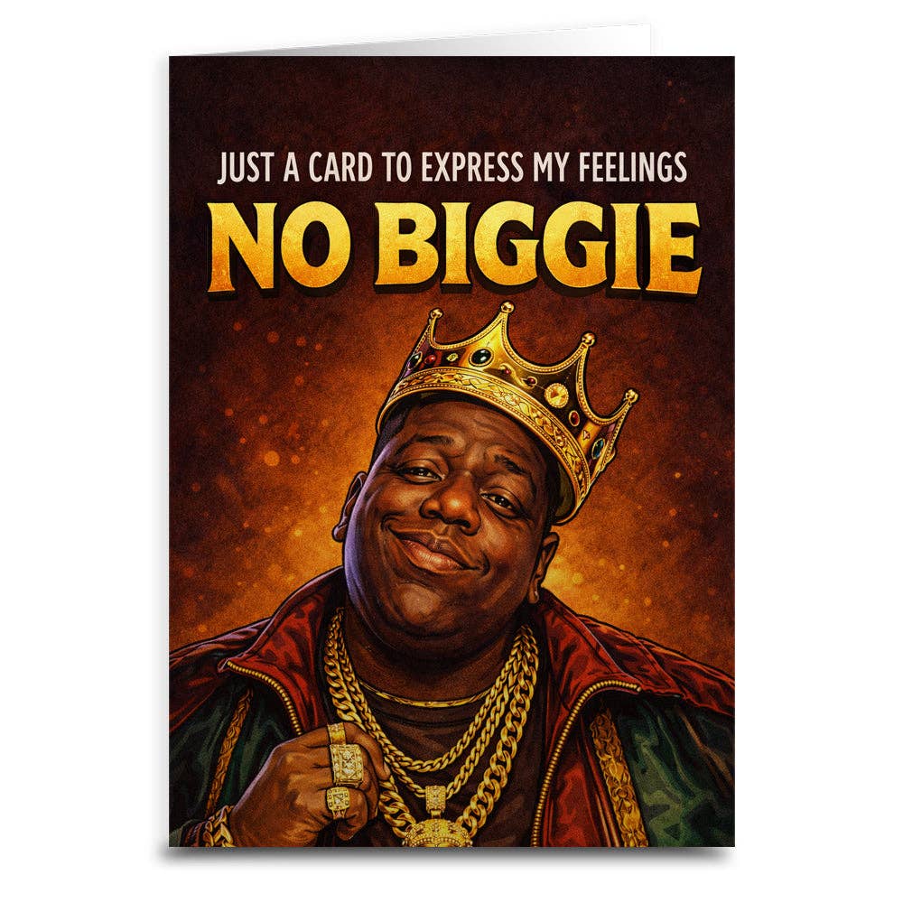Just a Card, No Biggie Card