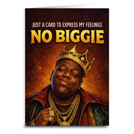 Just a Card, No Biggie Card