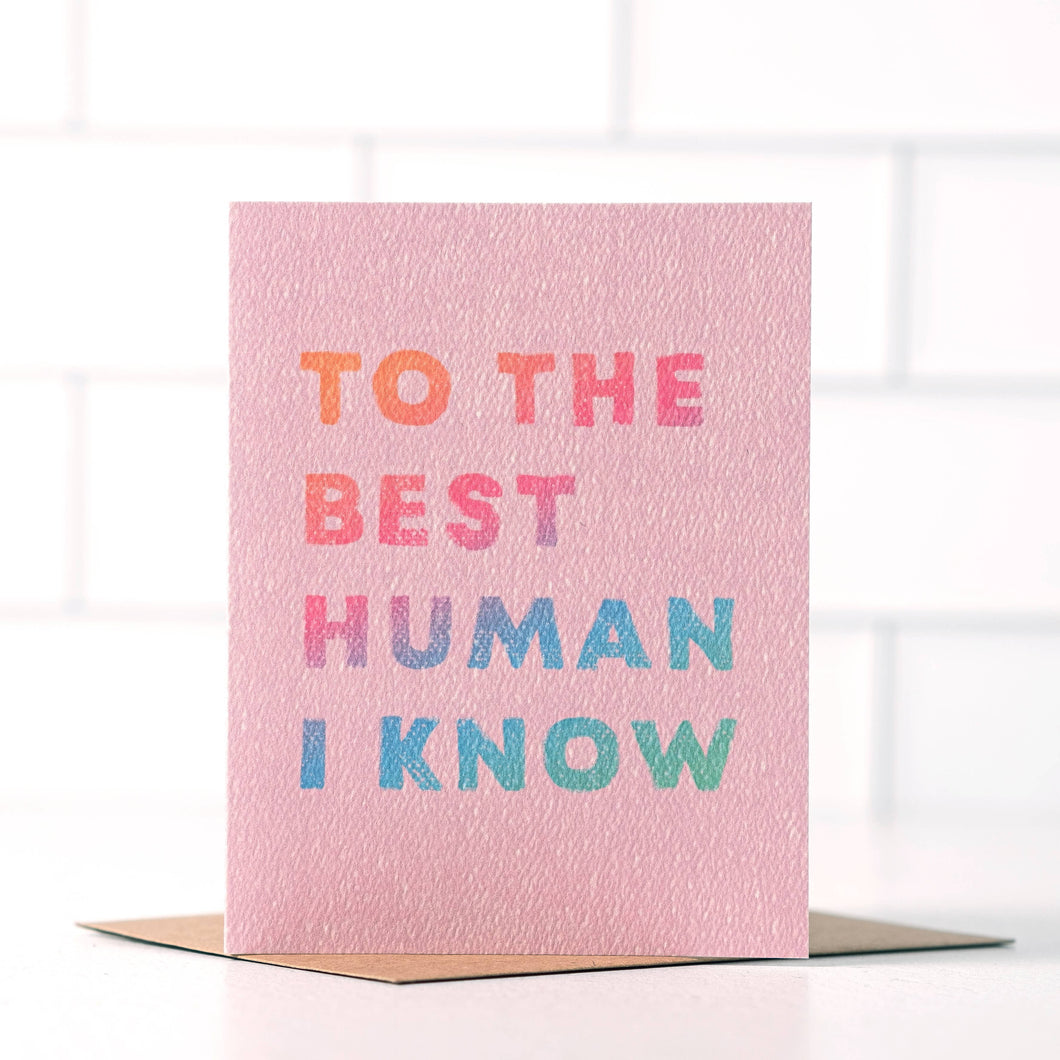 To The Best Human I Know - Purple Birthday Card