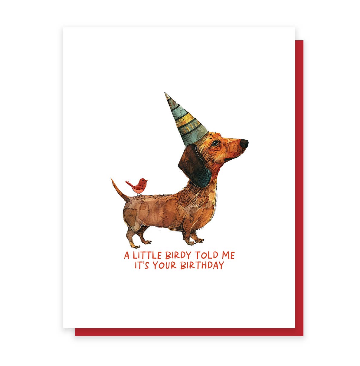 A Little Birdy, Cute Dachshund Birthday Greeting Card