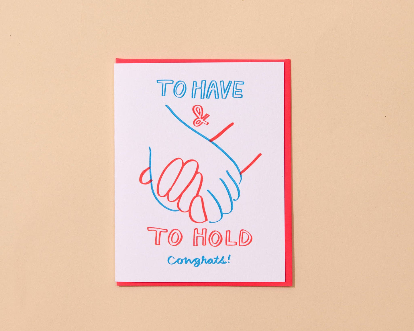 Sweet Letterpress Wedding Greeting Card - To Have & To Hold