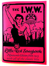 Load image into Gallery viewer, I.W.W. Little Red Songbook Zine
