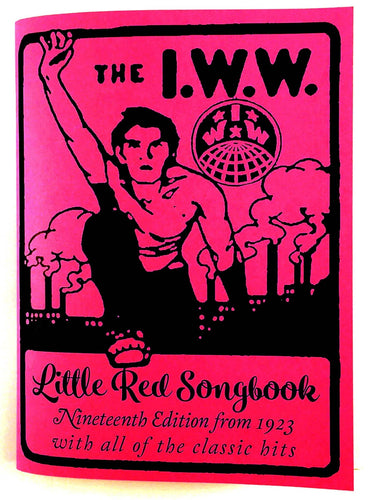 I.W.W. Little Red Songbook Zine - Front & Company: Gift Store