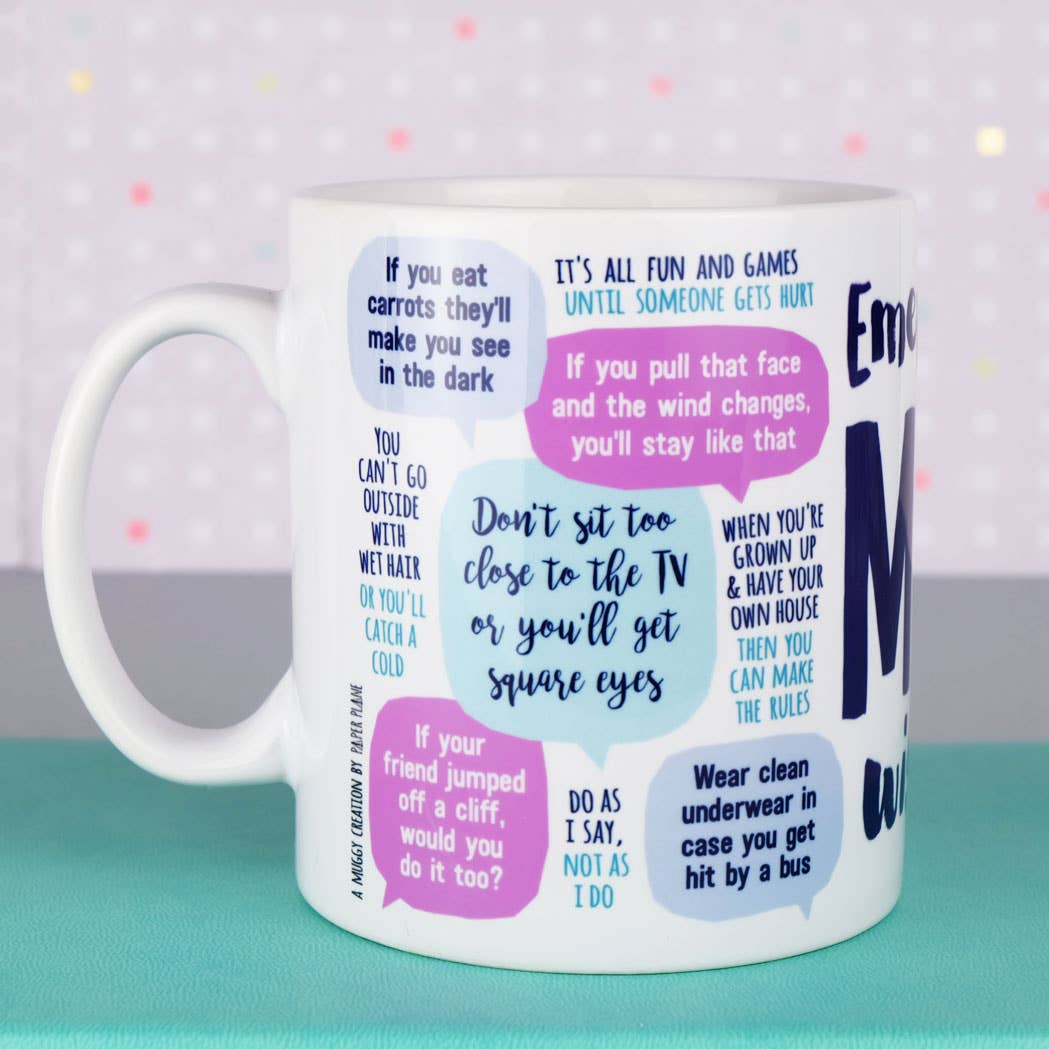 Emergency Mom Wisdom Mug