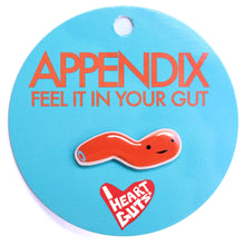 Load image into Gallery viewer, Appendix Lapel Pin - Feel it in Your Gut
