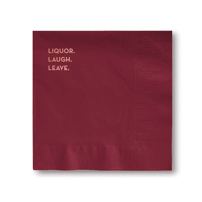 #668: Liquor. Laugh. Leave. Napkins