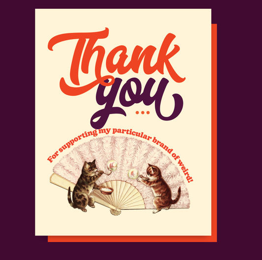 BRAND of WEIRD CATS thank you card