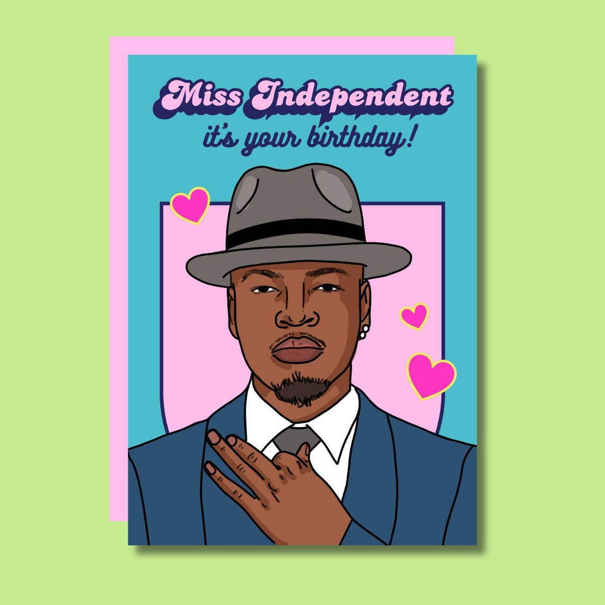 Miss Independent It's Your Birthday Greeting Card