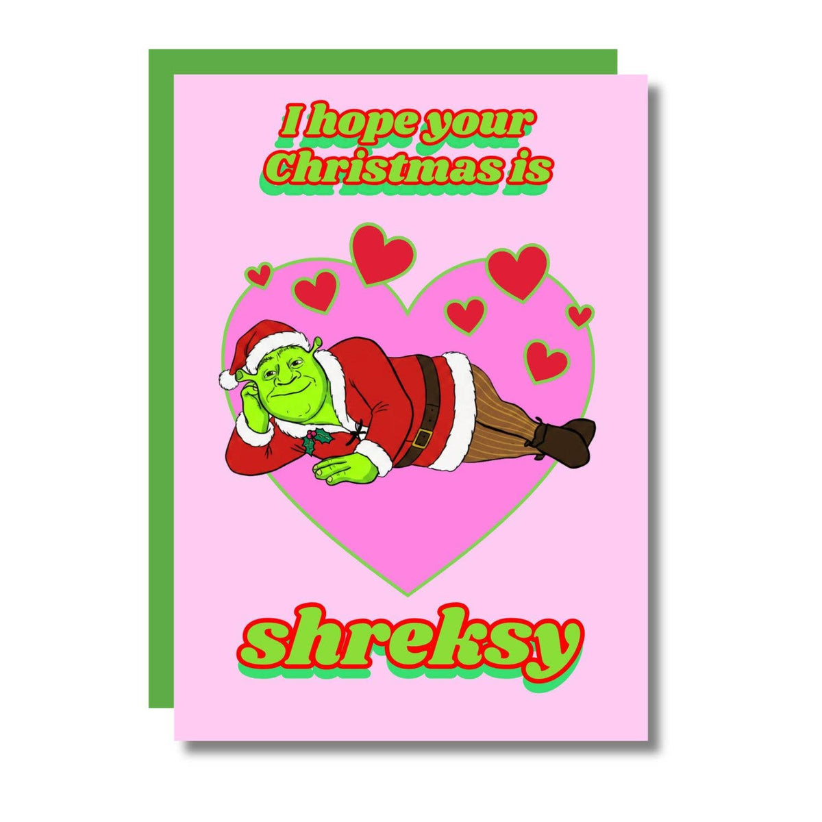Hope Your Christmas Is Shreksy Funny Card A6 Card