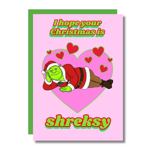 Hope Your Christmas Is Shreksy Funny Card A6 Card