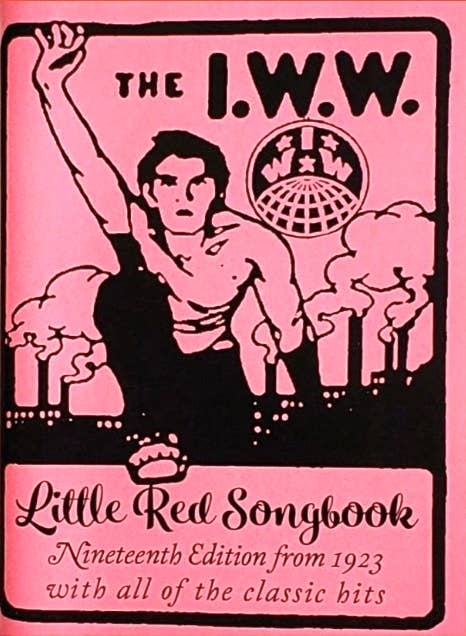I.W.W. Little Red Songbook Zine
