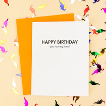 Load image into Gallery viewer, Happy Birthday You Fucking Fossil Letterpress Greeting Card
