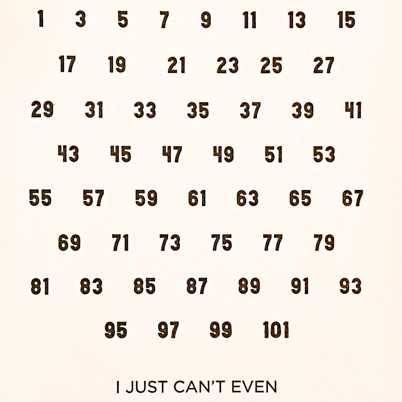 Can't Even - Letterpress Funny Everyday Card