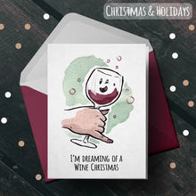 Load image into Gallery viewer, &quot;Dreaming of A Wine Christmas&quot; - Funny Drinking Holiday Card
