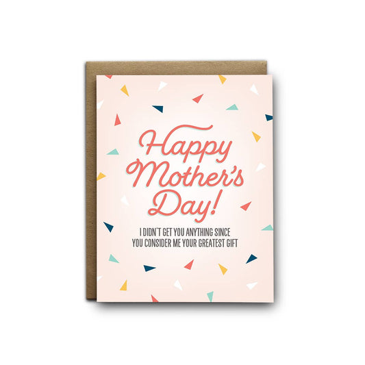 Your Greatest Gift Greeting Card