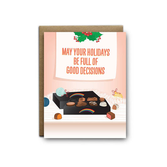 Make Good Decisions Greeting Card