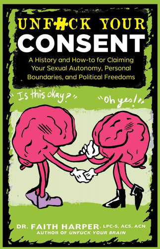 Unfuck Your Consent (Zine) - Front & Company: Gift Store