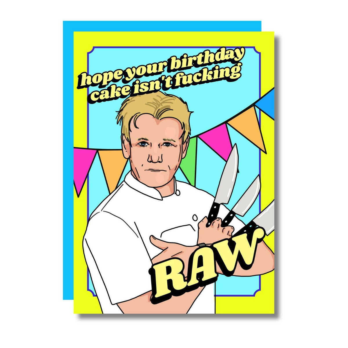 Birthday Cake Isn't Fucking Raw Funny Card