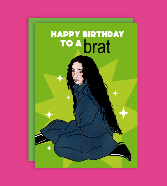 Happy Birthday Brat Funny Greeting Card
